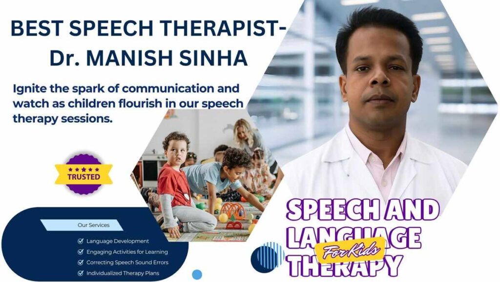 image of BEST SPEECH THERAPIST IN GREATER NOIDA-Dr. MANISH SINHA